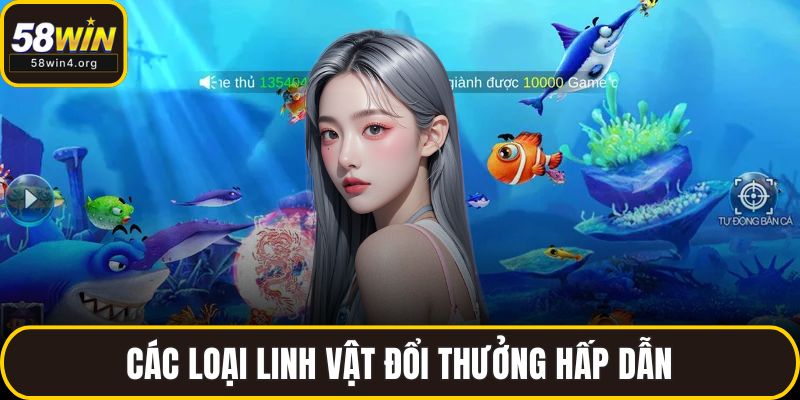 Các loại linh vật đổi thưởng hấp dẫn