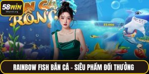 Rainbow Fish bắn cá